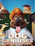 Dog Geniuses: The History Of Dog Training