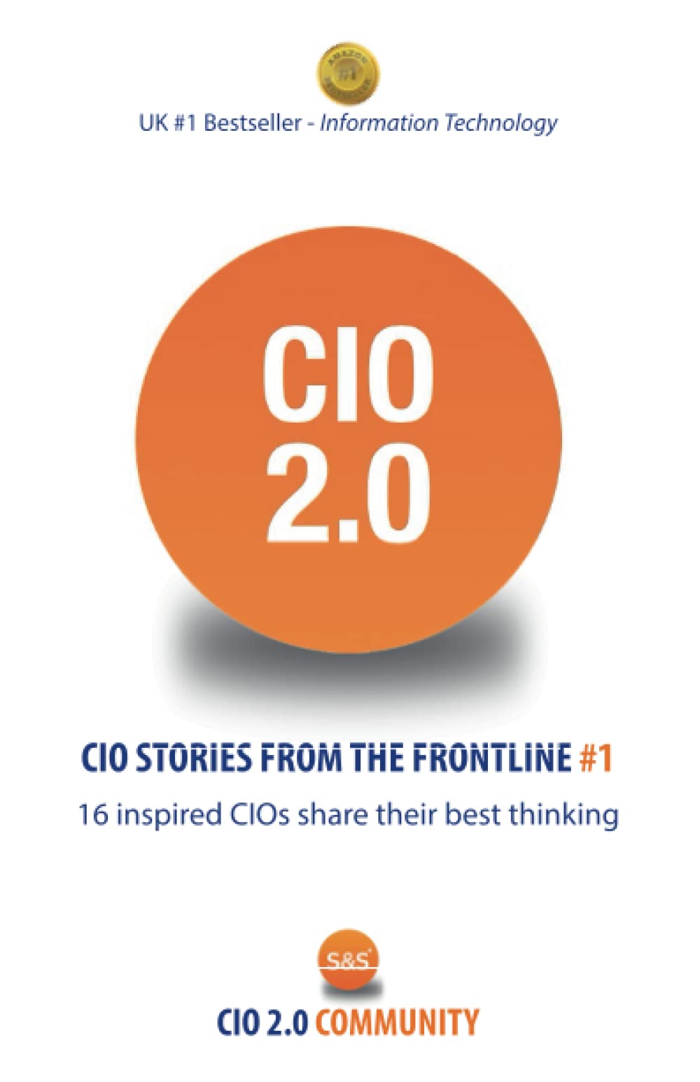 CIO 2.0: CIO Stories From the Frontline #1