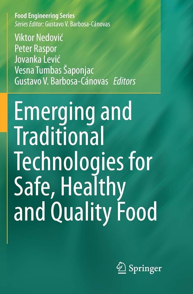 Buy Emerging and Traditional Technologies for Safe, Healthy and Quality Food — BookShops.in