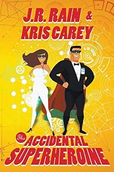 Paperback The Accidental Superheroine Book
