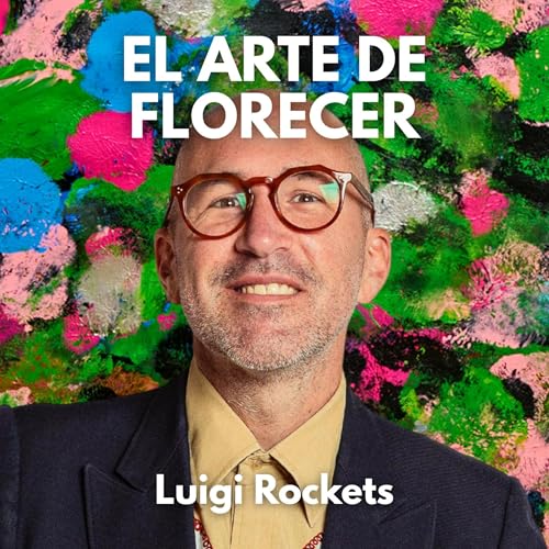 C&oacute;mo un golpe de la vida me invit&oacute; a florecer / Luigi x Andreina Paris - Ep. 008