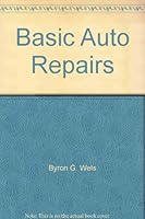 Basic auto repairs 0448122367 Book Cover