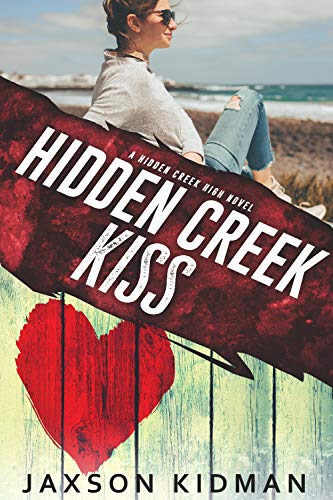 Télécharger Hidden Creek Kiss (Hidden Creek High Book 6) (English Edition) PDF Ebook En Ligne