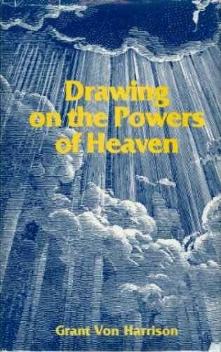 Drawing on the Powers of Heaven B001FHYCCY Book Cover
