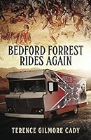 Bedford Forrest Rides Again 154981270X Book Cover