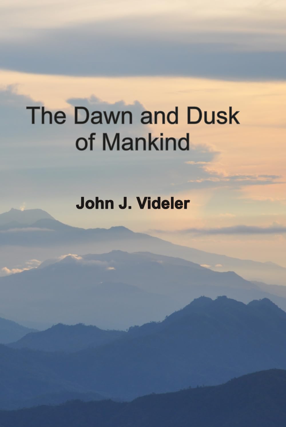 The Dawn & Dusk of Mankind: A Genesis based on biological evidence