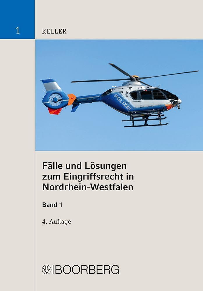Fälle und Lösungen zum Eingriffsrecht in Nordrhein-Westfalen, Band 1: Aufbauschemata und Standardmaßnahmen