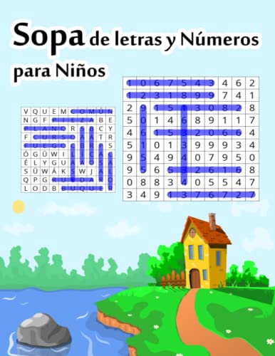 Sopa de letras y Números para Niños: Entretenido para peques de entre 6 y 8 años- Una actividad para estimular la memoria visual y la atencion,letras grande (Spanish Edition)