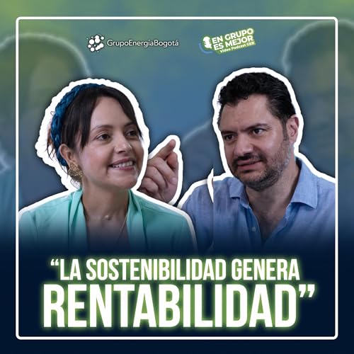 『T2 Ep 13: Sostenibilidad y futuro energético, una conversación con Eduardo Behrentz』のカバーアート
