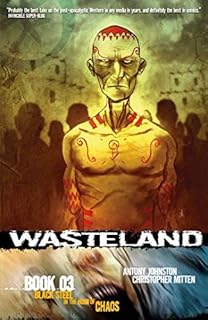 [[Wasteland Book 3: Black Steel in the Hour of Chaos]] [By: Johnston, Antony] [December, 2008]