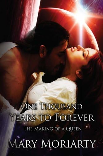 One Thousand Years to Forever: The Making of A Queen (My Beloved Vampire) Paperback โ October 1, 2013