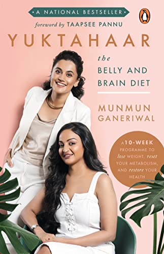 Yuktahaar: The Belly and Brain Diet: A 10 Week Programme to Lose ...