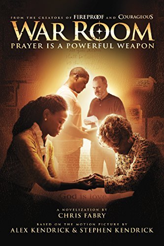 War Room: Prayer Is a Powerful Weapon by Chris ... B0184VXS96 Book Cover