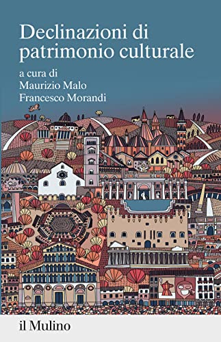 Declinazioni di patrimonio culturale