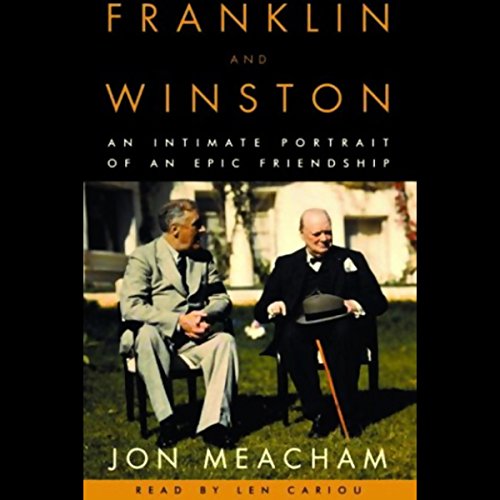 Franklin and Winston An Intimate Portrait of an Epic