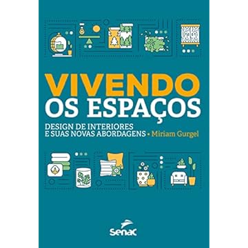 Capa do livro Vivendo os espaços: design de interiores e suas novas abordagens