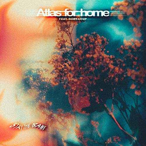 Atlas for Home feat. Dory-Loup