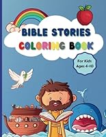 Bible Stories Coloring Book for Kids: Large-sized Biblical-themed Coloring Book for Children With Cute Characters (Kids Corner at Sunset Creative Publishing) B09P5LFXVP Book Cover