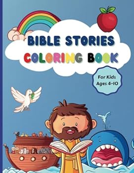 Bible Stories Coloring Book for Kids: Large-sized Biblical-themed Coloring Book for Children With Cute Characters (Kids Corner at Sunset Creative Publishing)
