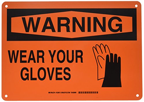 Panneau Wear Your Gloves Brady pour éviter les blessures aux mains