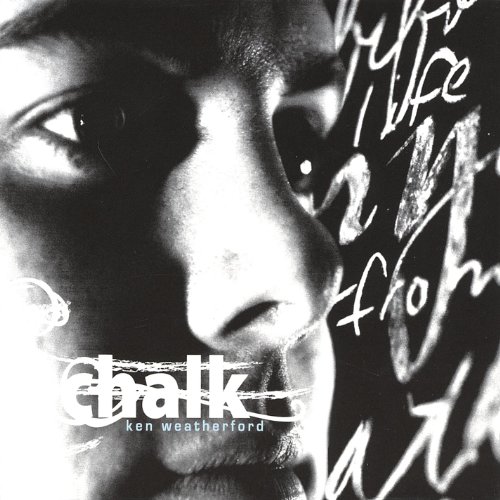 Chalk Ken Weatherford Digital Music