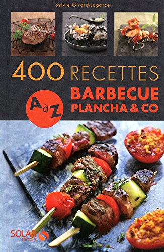 Télécharger 400 recettes A à Z Barbecue PDF