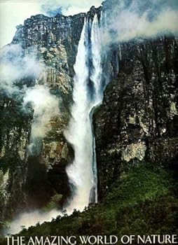 Our Amazing World of Nature: It's Marvels & Mysteries