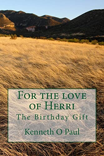 For the love of Herri: The Birthday Gift (For the love of Harri)