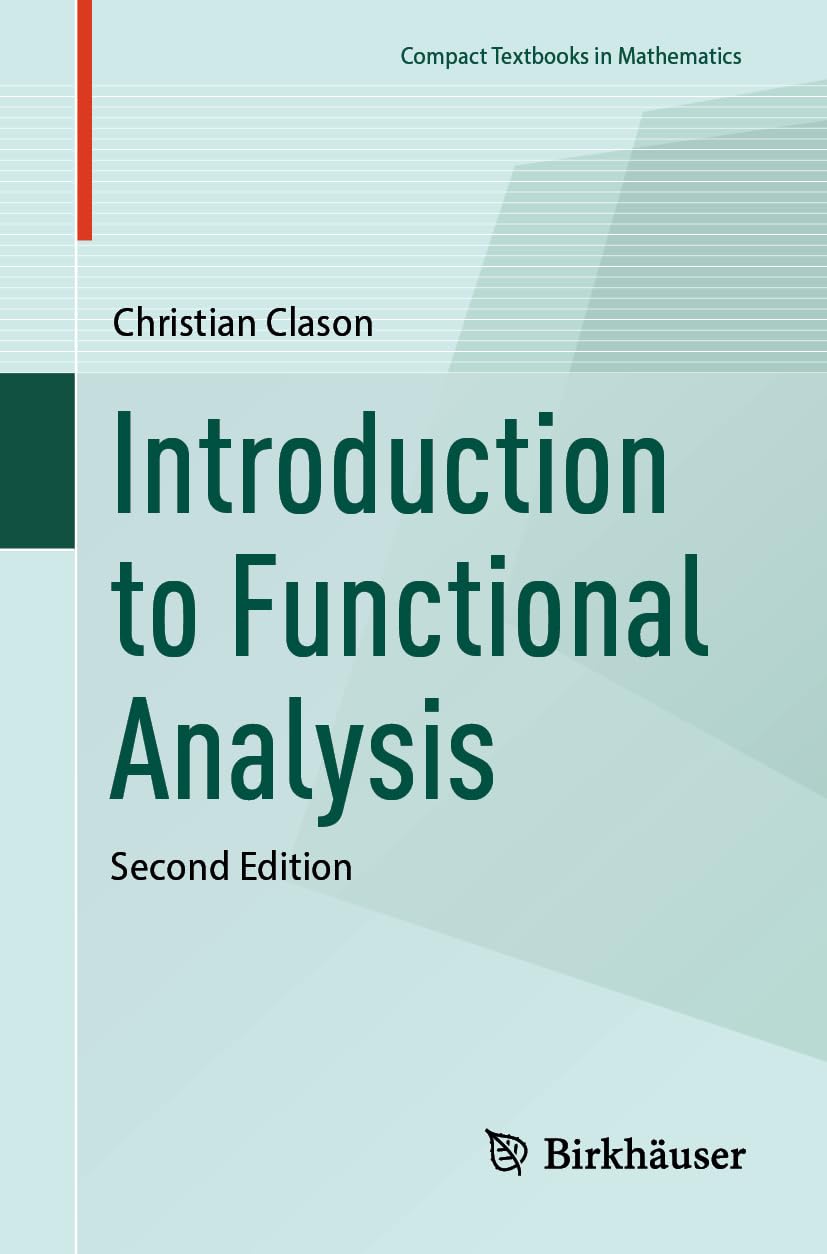 Introduction to Functional Analysis (Compact Textbooks in Mathematics)