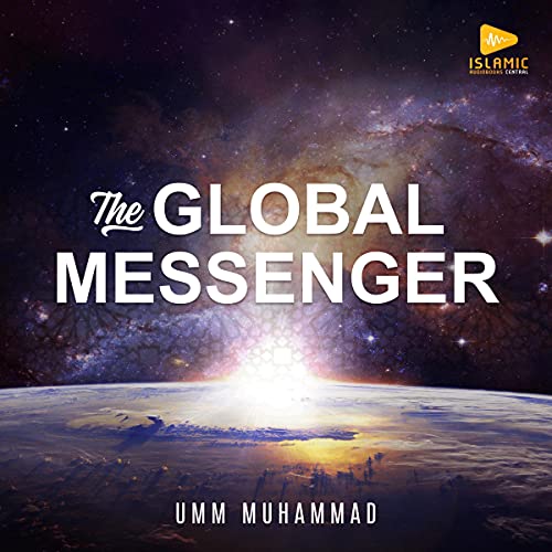 The Global Messenger by Umm Muhammad episode artwork