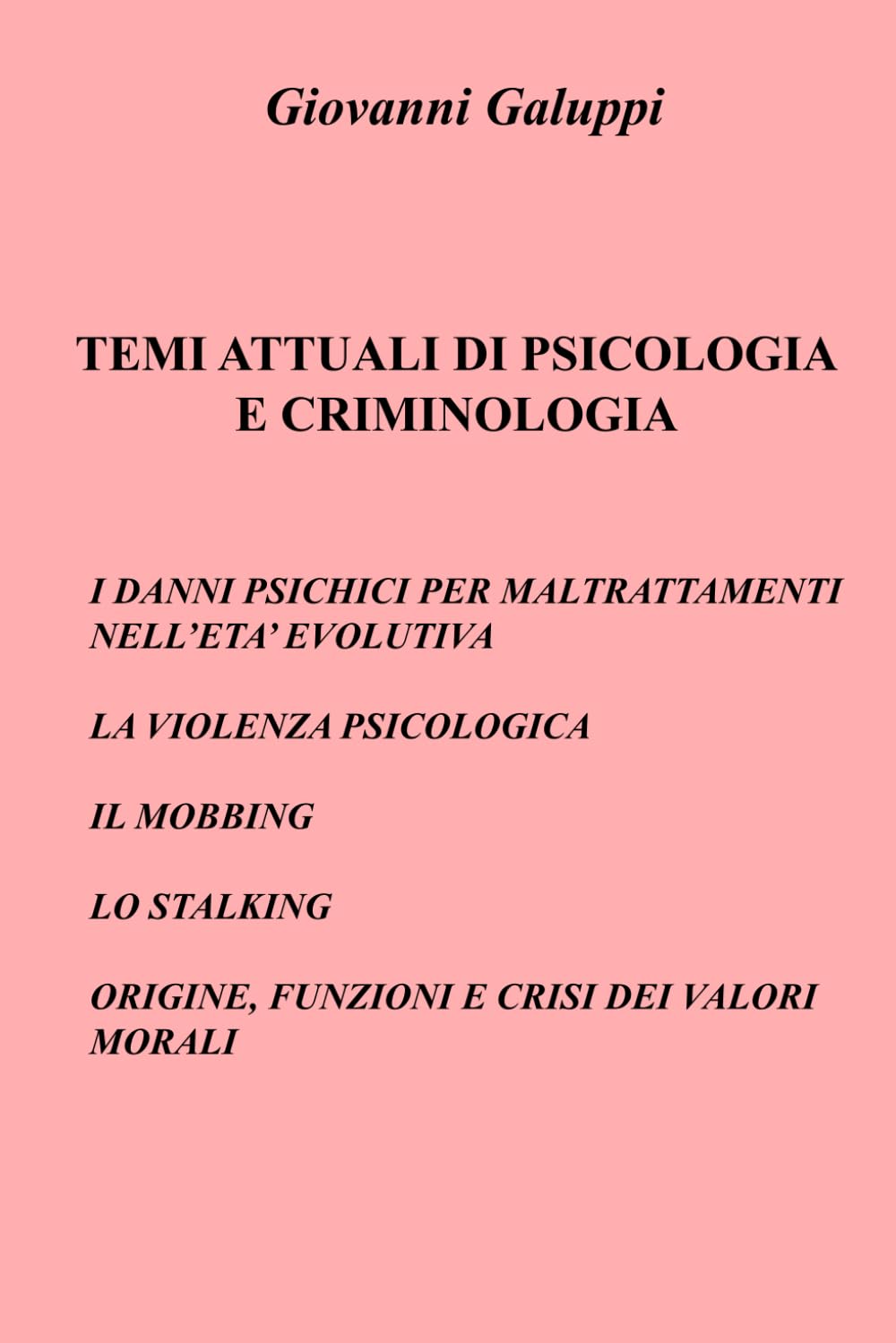 Temi attuali di psicologia e criminologia