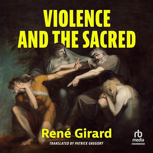 Violence and the Sacred by René Girard episode artwork