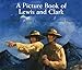 A Picture Book of Lewis and Clark (Picture Book Biography)