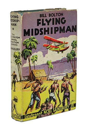 BILL BOLTON Flying Midshipman. Bill Bolton Nava... B006E1WICC Book Cover