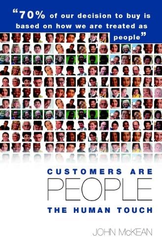 Customers Are People ... The Human Touch
