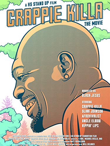 Crappie Killa The Movie