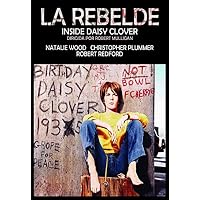 Inside Daisy Clover - La Rebelde