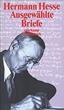 Ausgewählte Briefe: Erweiterte Ausgabe (suhrkamp taschenbuch) - Hermann Hesse