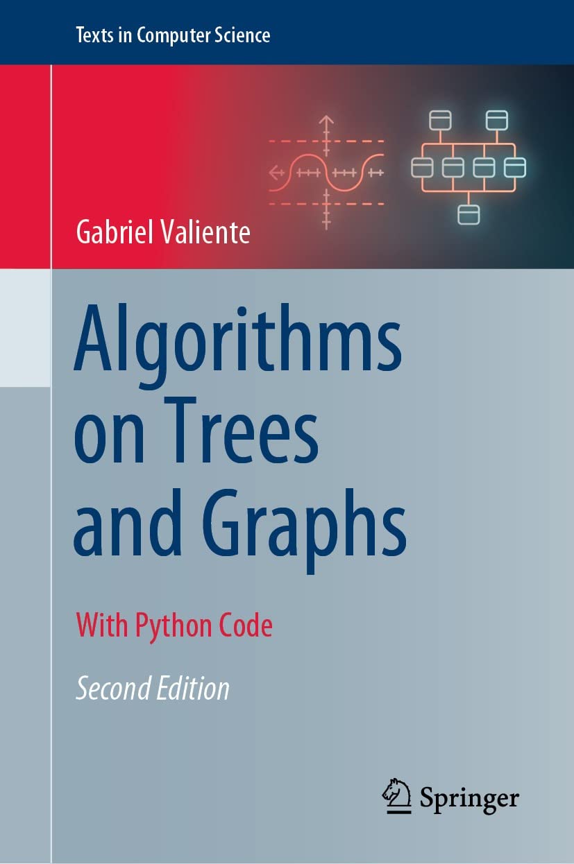 Algorithms on Trees and Graphs: With Python Code (Texts in Computer Science) (English Edition)