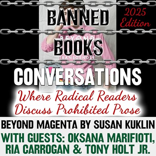 Banned Books Conversations: Beyond Magenta: Transgender and Nonbinary Teens Speak Out by Susan Kuklin Podcast Por capa