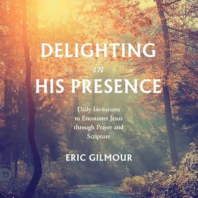Delighting in His Presence