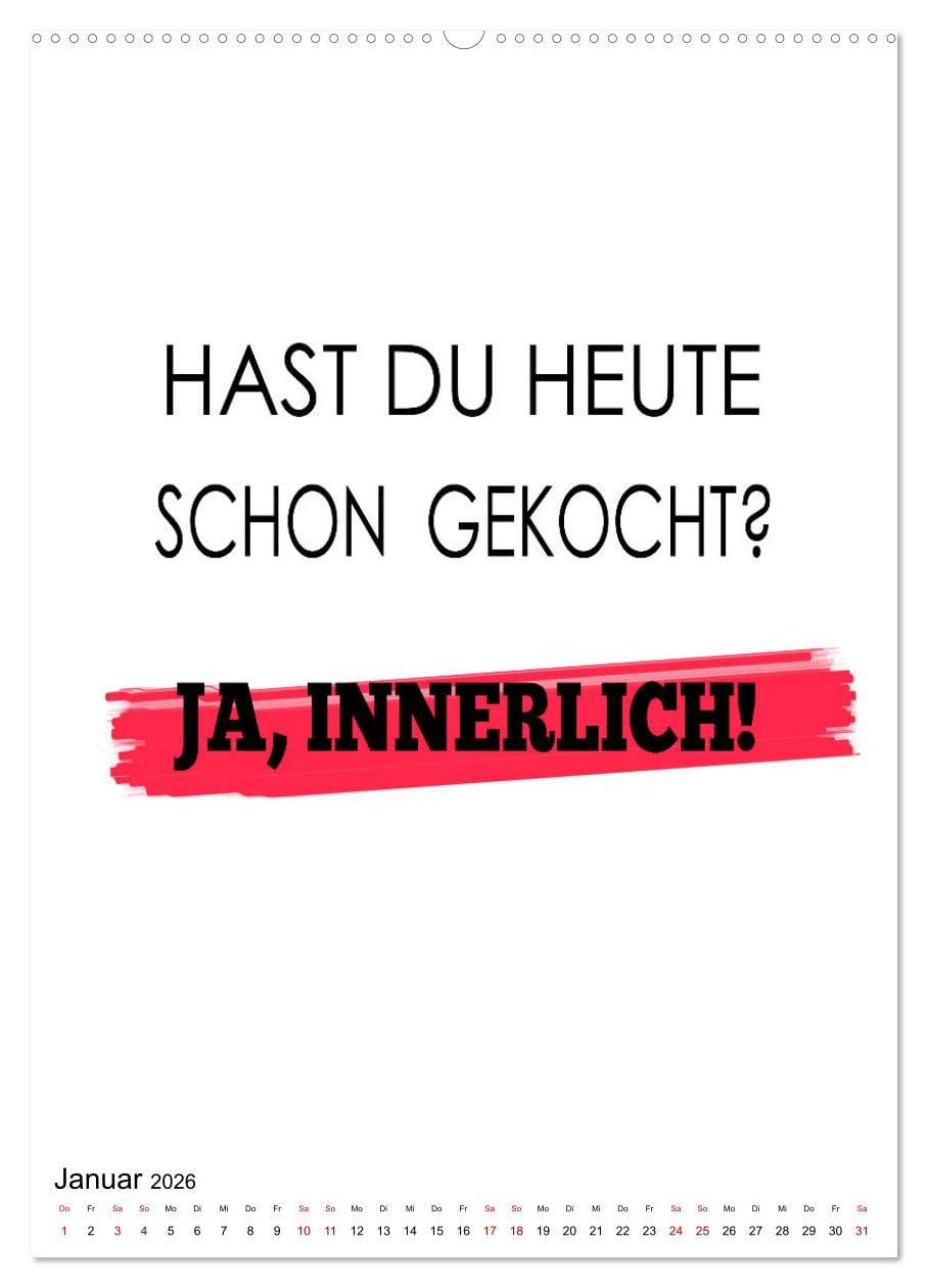 Heute schon gekocht? Leckerbissen aus der Schaltzentrale der Macht (Wandkalender 2026 DIN A2 hoch), CALVENDO Monatskalender