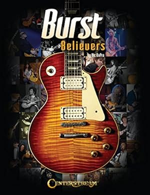Burst Believers by Vic DaPra | Gibson Les Paul Sunburst Guitar Reference Book | Vintage Electric Guitar Collector Guide with Photos and Serial Index | Rock Music History Book for Guitarists