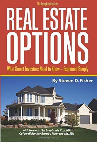 The Complete Guide to Real Estate Options: What Smart Investors Need to Know - Explained Simply The Complete Guide to Real Estate Options: What Smart Investors Need to Know - Explained Simply