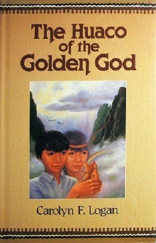 Cover of The Huaco of the Golden God