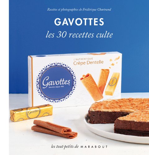 Télécharger Gavottes, les 30 recettes culte PDF