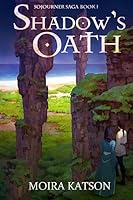 Shadow's Oath 1938735064 Book Cover