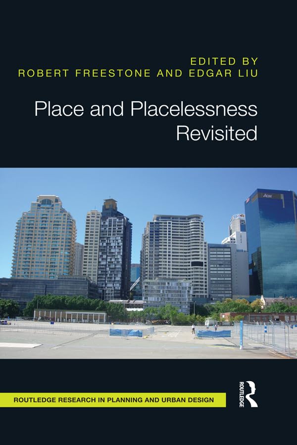 Place and Placelessness Revisited (Routledge Research in Planning and Urban Design)