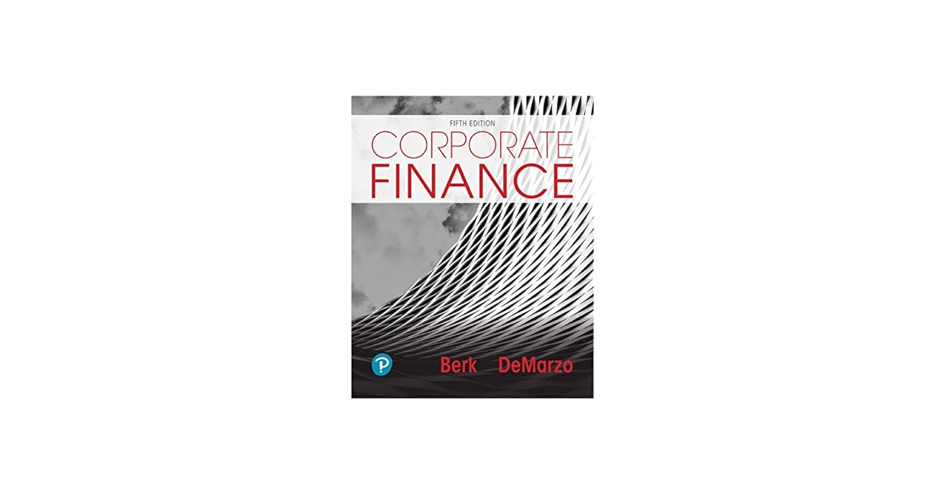 ビジネス・経済 Corporate Finance 6E, Berk, DeMarzo ビジネス・経済 Corporate Finance 6E, Berk, DeMarzo ビジネス