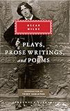 Plays, Prose Writings and Poems (Everyman's Library)